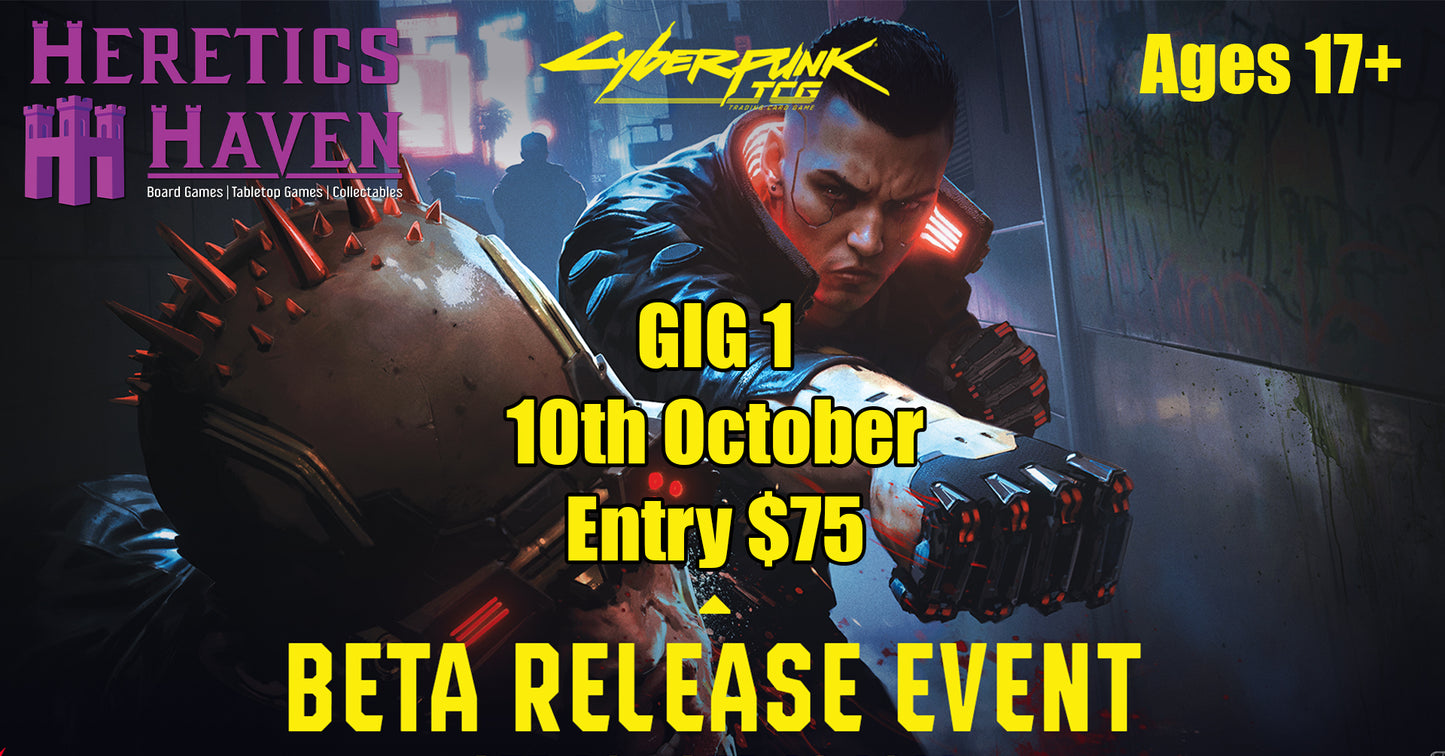 Cyberpunk TCG - Beta Event GIG 1 - 10th October
