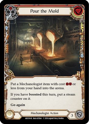 Pour the Mold (Red) [ARC014-R] (Arcane Rising)  1st Edition Normal