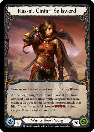 Kassai, Cintari Sellsword [CRU077] (Crucible of War)  1st Edition Normal