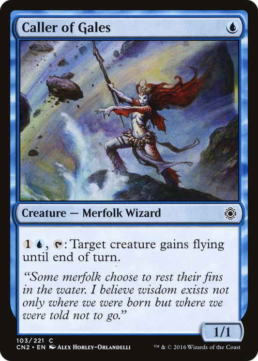 Caller of Gales [Conspiracy: Take the Crown]