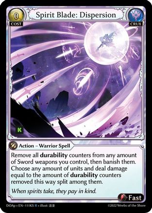 Spirit Blade: Dispersion (111KS) [Dawn of Ashes: Prelude]