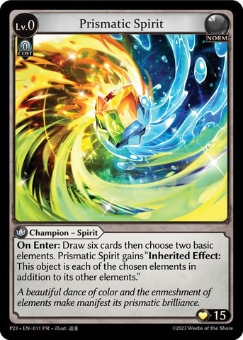 Prismatic Spirit (011) [Promotional Cards]