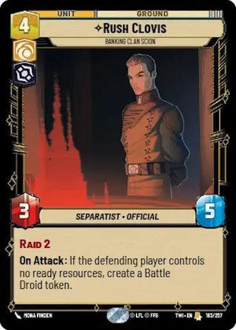 Rush Clovis - Banking Clan Scion (183/257) [Twilight of the Republic]