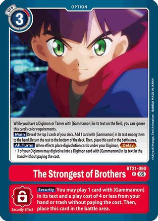 The Strongest of Brothers [BT21-090] [World Convergence]