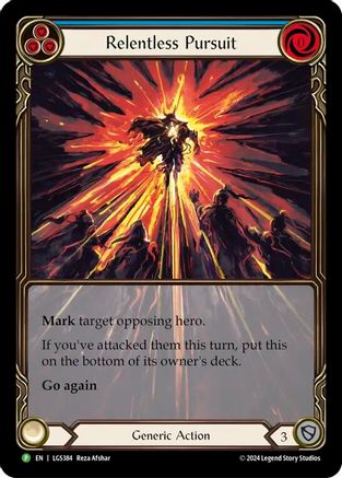Relentless Pursuit [LGS384] (Promo)  Rainbow Foil