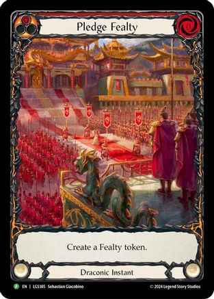 Pledge Fealty [LGS385] (Promo)  Rainbow Foil