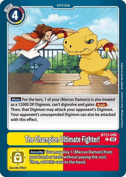 The Champion Ultimate Fighter! [BT21-096] [World Convergence]