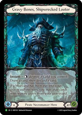 Gravy Bones, Shipwrecked Looter [HER138] (Promo)  Rainbow Foil