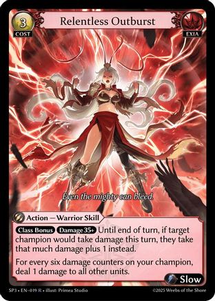 Relentless Outburst (019) [Supporter Pack 3]