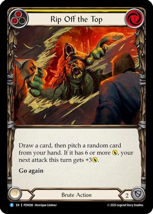 Rip Off The Top (Yellow) (Rainbow Foil) [PEN008] (Compendium of Rathe)  Rainbow Foil