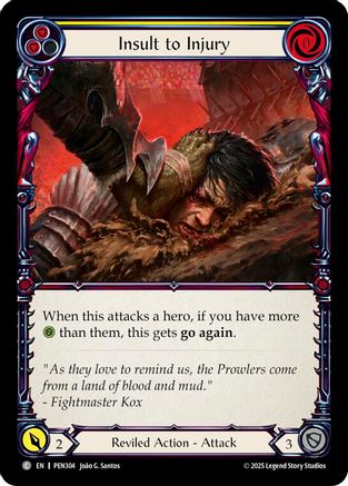 Insult To Injury (Yellow) (Rainbow Foil) [PEN304] (Compendium of Rathe)  Rainbow Foil