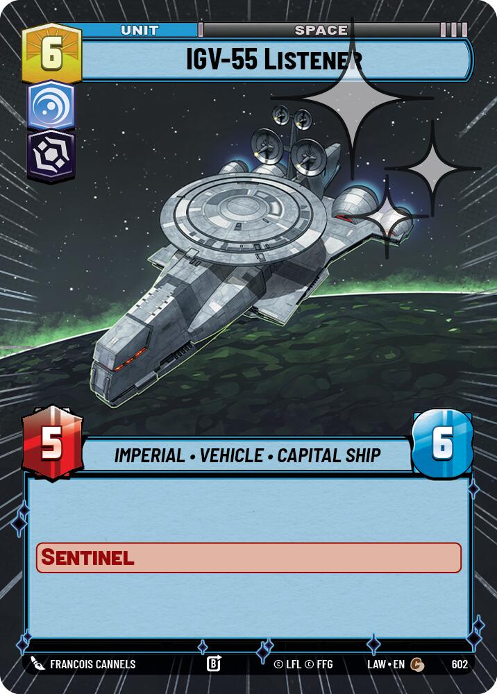 IGV-55 Listener (602) (Hyperspace Foil) (602) [A Lawless Time]