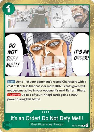It's an Order! Do Not Defy Me!!! (OP15-038) - Adventure on Kami's Island Foil
