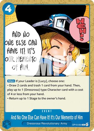 And No One Else Can Have It! It's Our Memento of Him (OP15-054) - Adventure on Kami's Island
