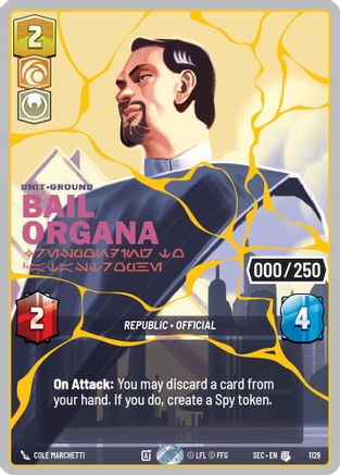 Bail Organa - Responding to Catastrophe (Serialized) (Gold) (1129) - Secrets of Power Foil