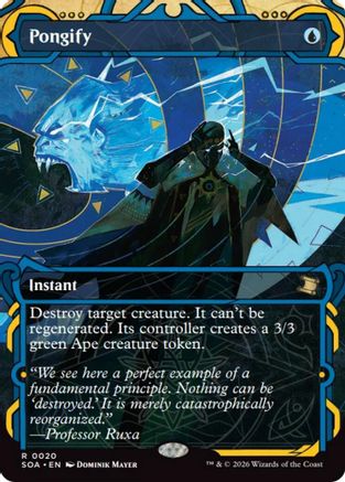 Pongify (SOA-020) - Secrets of Strixhaven: Mystical Archive
