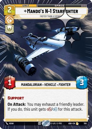 Mando's N-1 Starfighter - Faster than a Fathier (Hyperspace Foil) (705) - Ashes of the Empire Foil