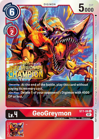 GeoGreymon [ST7-06] (2022 Championship Offline Regional) (Online Champion) [Starter Deck: Gallantmon Promos]